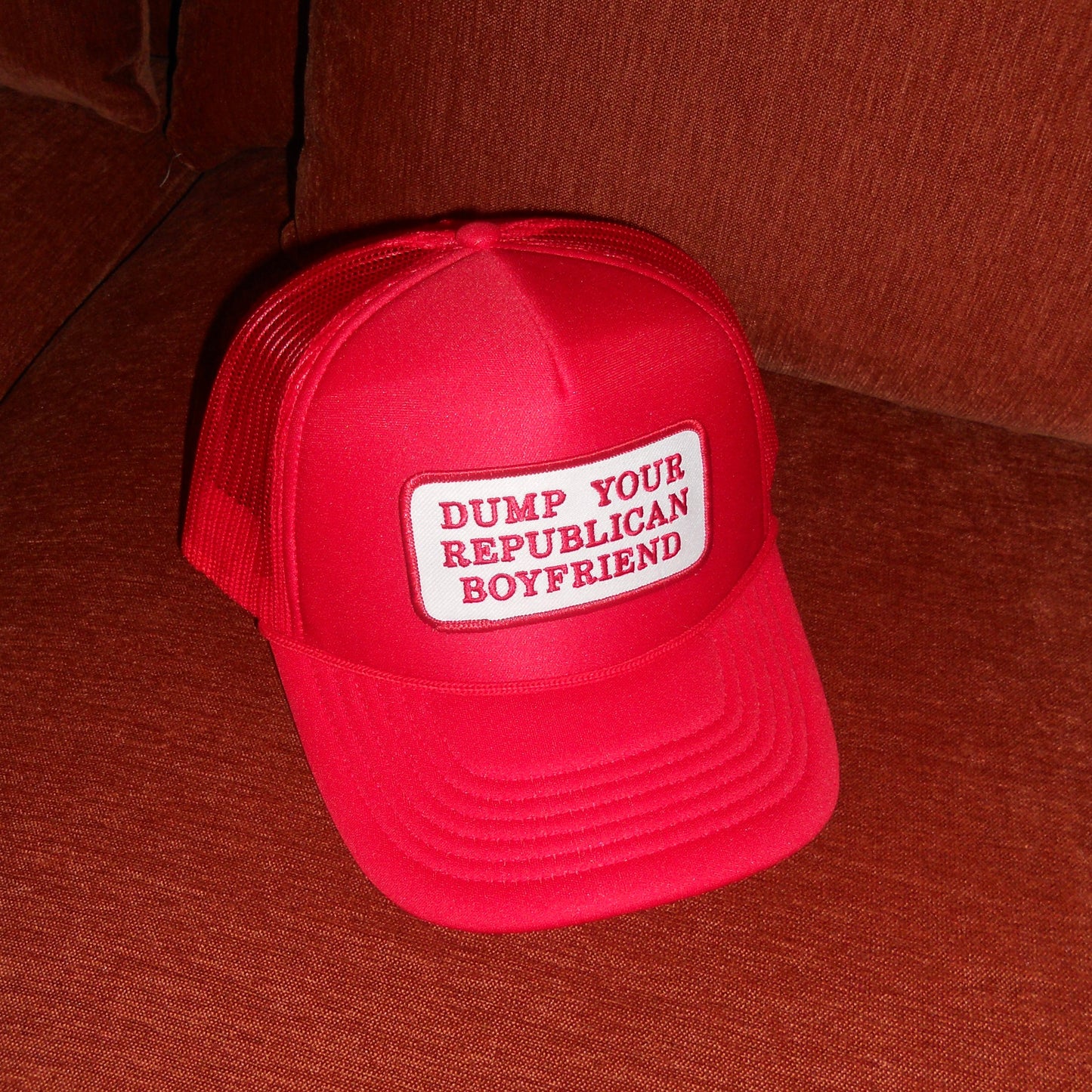 DUMP YOUR REPUBLICAN BOYFRIEND trucker hat