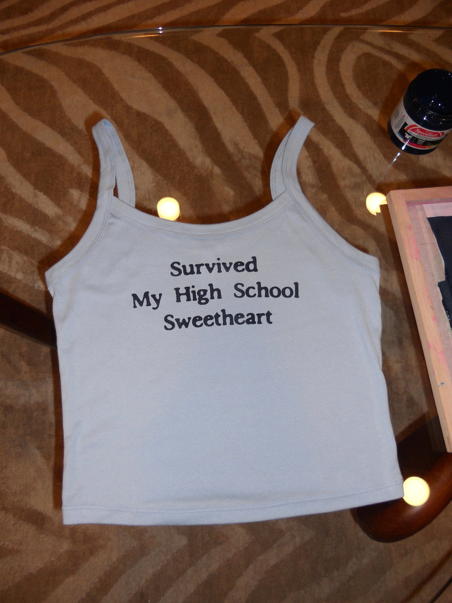 SURVIVED MY HIGH SCHOOL SWEETHEART spaghetti strap tank