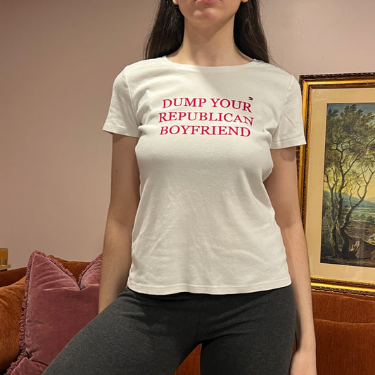DUMP YOUR REPUBLICAN BOYFRIEND white t-shirt with red text (L)