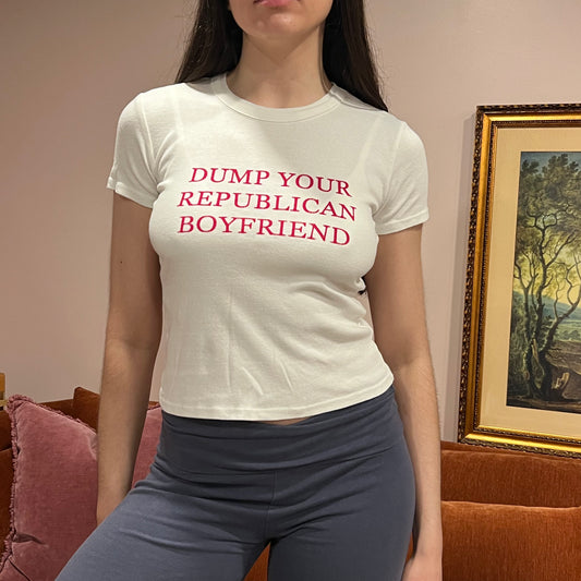 DUMP YOUR REPUBLICAN BOYFRIEND white t-shirt with red text (S)