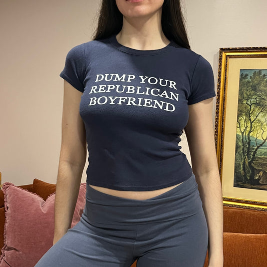 DUMP YOUR REPUBLICAN BOYFRIEND navy t-shirt with white text (S)
