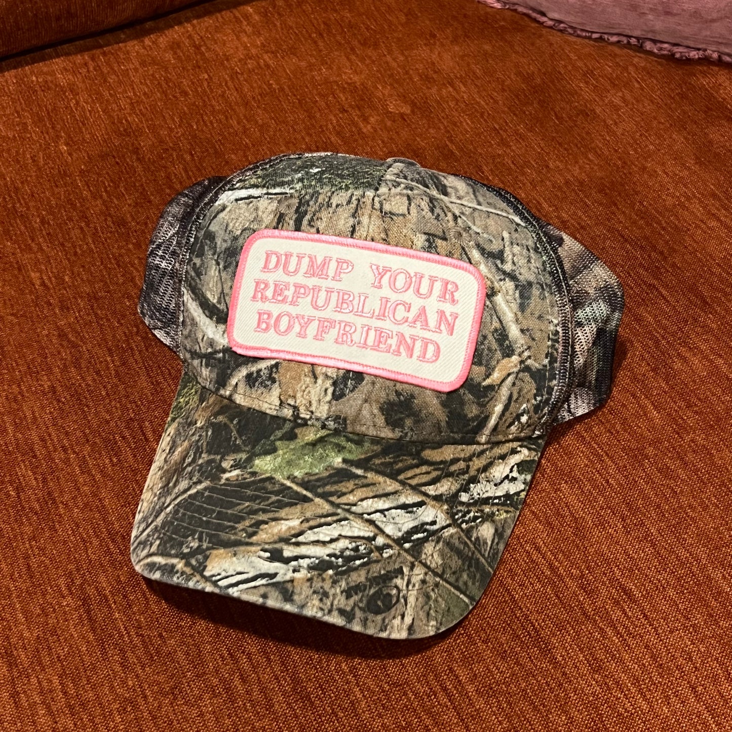 DUMP YOUR REPUBLICAN BOYFRIEND camo hat