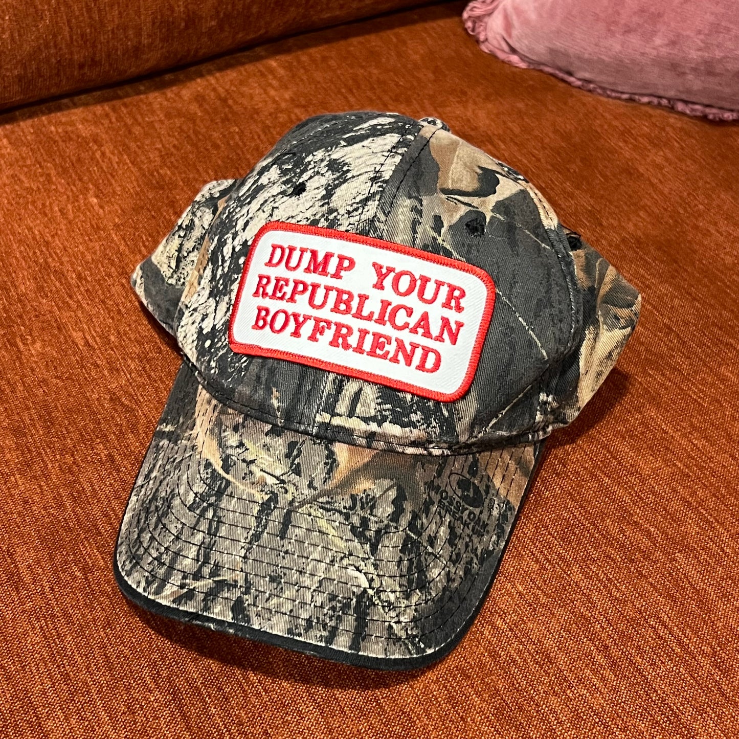 DUMP YOUR REPUBLICAN BOYFRIEND camo hat