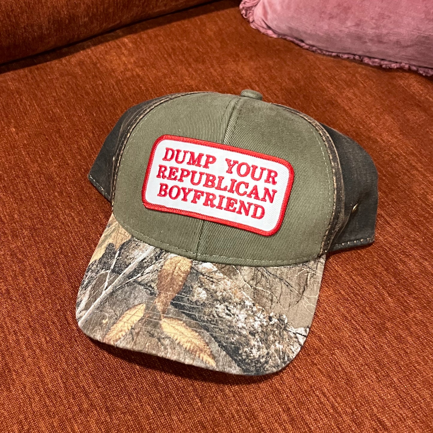 DUMP YOUR REPUBLICAN BOYFRIEND camo hat