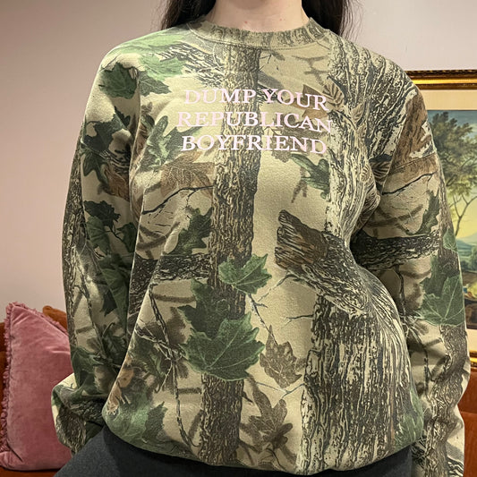 DUMP YOUR REPUBLICAN BOYFRIEND camo crewneck with pink text (XL)