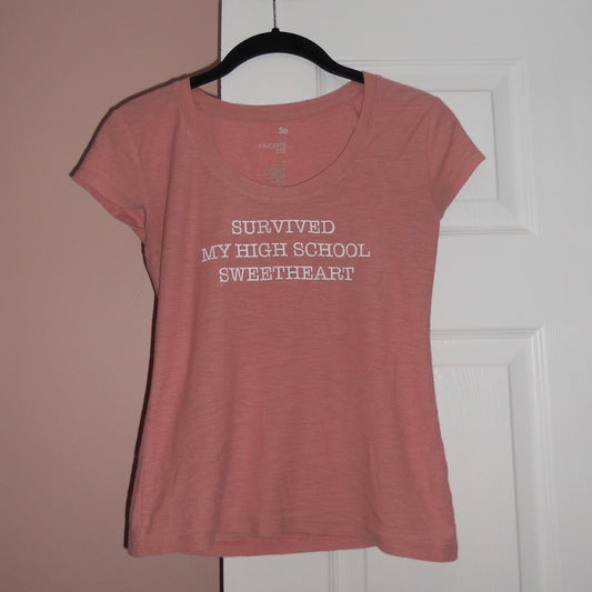 SURVIVED MY HIGH SCHOOL SWEETHEART (XS)