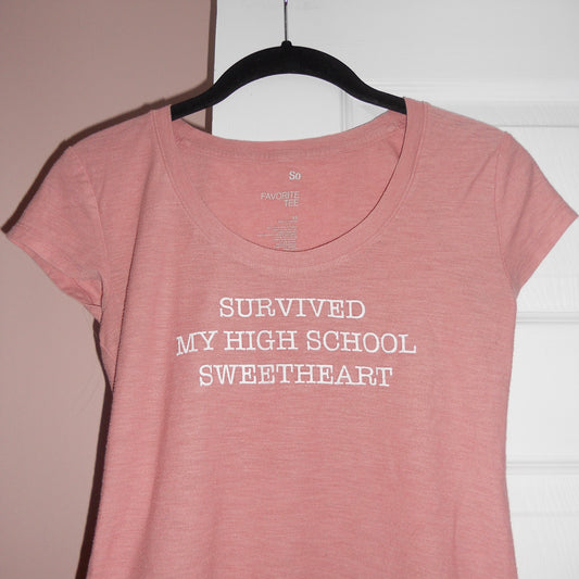 SURVIVED MY HIGH SCHOOL SWEETHEART (XS)