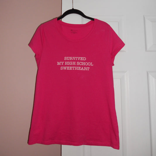 SURVIVED MY HIGH SCHOOL SWEETHEART (XL)