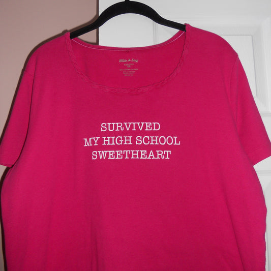 SURVIVED MY HIGH SCHOOL SWEETHEART (XXL)