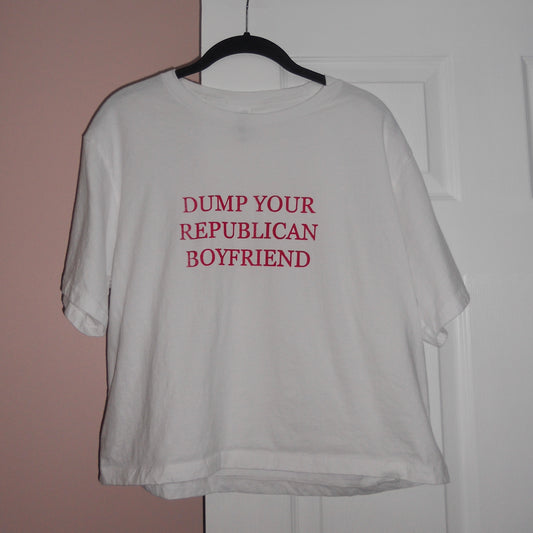 DUMP YOUR REPUBLICAN BOYFRIEND boxy tee