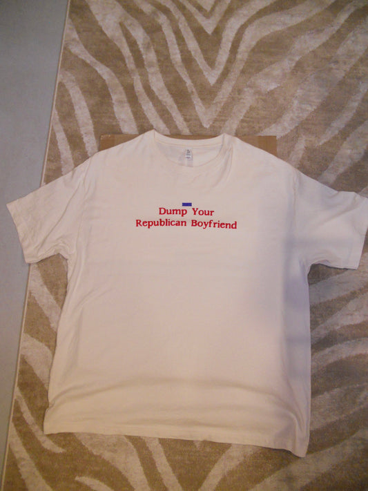 DUMP YOUR REPUBLICAN BOYFRIEND cream tee