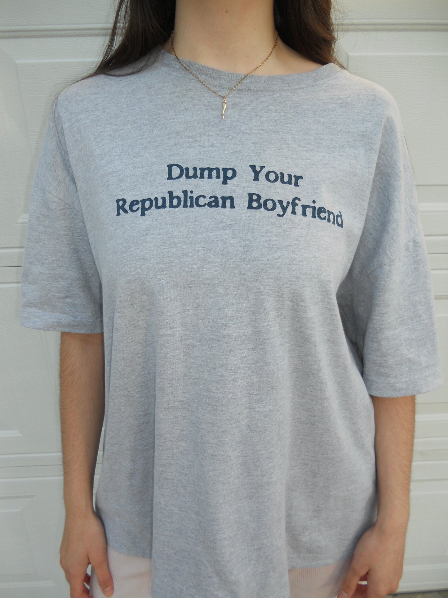 DUMP YOUR REPUBLICAN BOYFRIEND grey tee