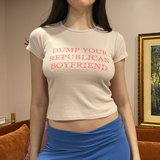 DUMP YOUR REPUBLICAN BOYFRIEND pink t-shirt with pink text (S)