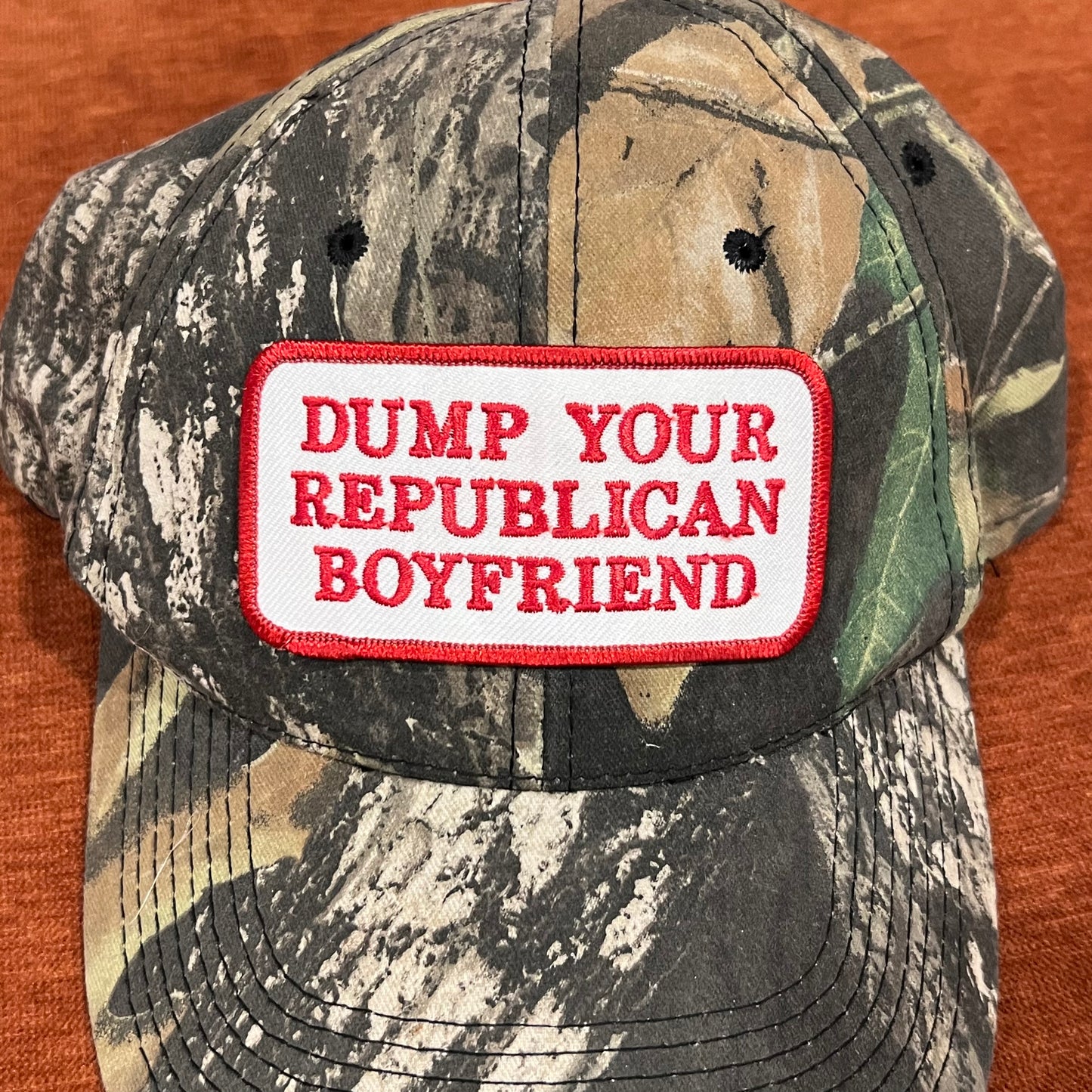 DUMP YOUR REPUBLICAN BOYFRIEND camo hat