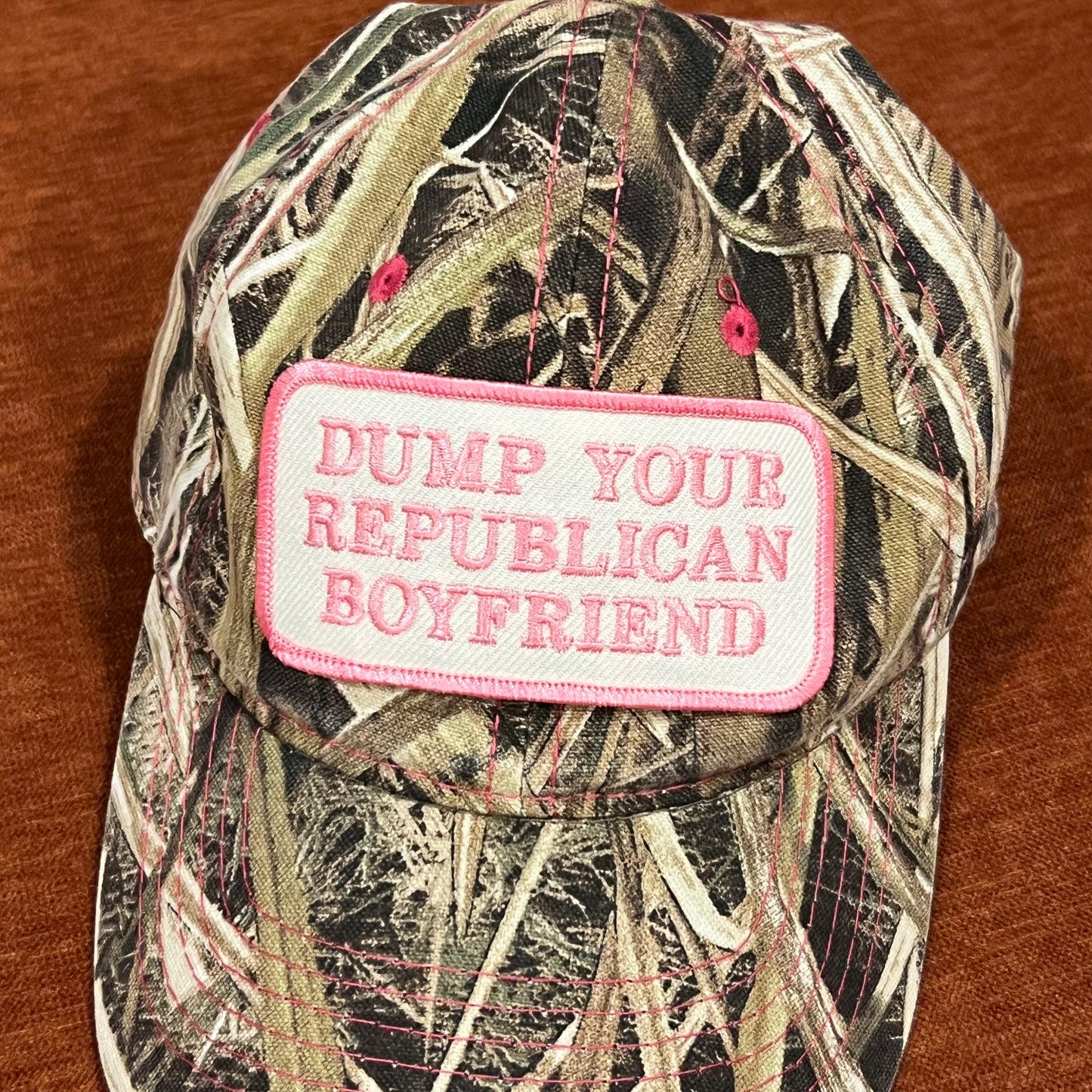 DUMP YOUR REPUBLICAN BOYFRIEND camo hat