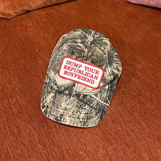 DUMP YOUR REPUBLICAN BOYFRIEND camo hat