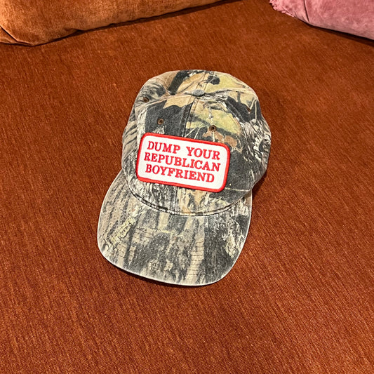 DUMP YOUR REPUBLICAN BOYFRIEND camo hat