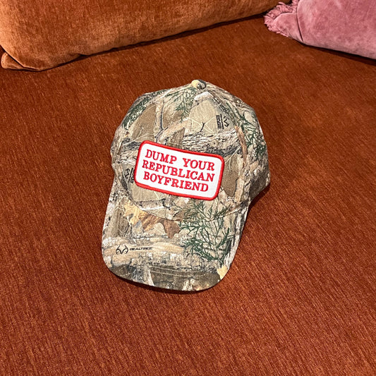 DUMP YOUR REPUBLICAN BOYFRIEND camo hat