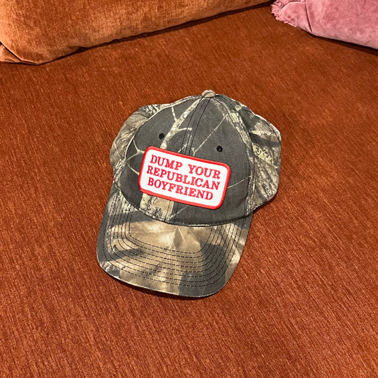 DUMP YOUR REPUBLICAN BOYFRIEND camo hat
