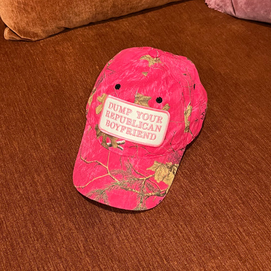 DUMP YOUR REPUBLICAN BOYFRIEND pink camo hat