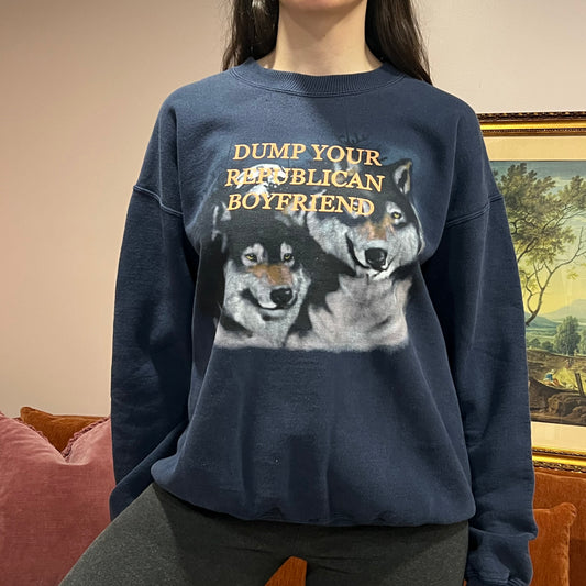 DUMP YOUR REPUBLICAN BOYFRIEND wolf crewneck with orange text (L)