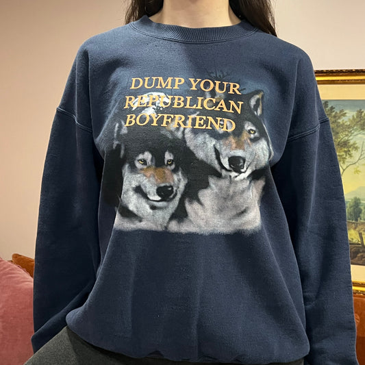 DUMP YOUR REPUBLICAN BOYFRIEND wolf crewneck with orange text (L)