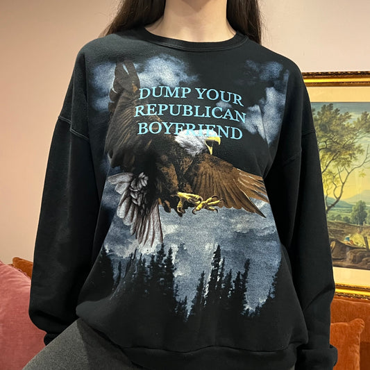 DUMP YOUR REPUBLICAN BOYFRIEND eagle crewneck with blue text (XL)