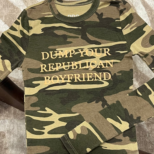 DUMP YOUR REPUBLICAN BOYFRIEND camo long sleeve t-shirt with orange text (S)