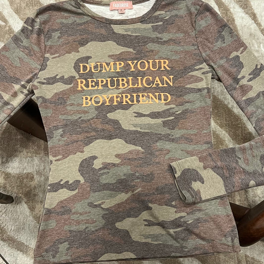 DUMP YOUR REPUBLICAN BOYFRIEND camo long sleeve t-shirt with orange text (M)