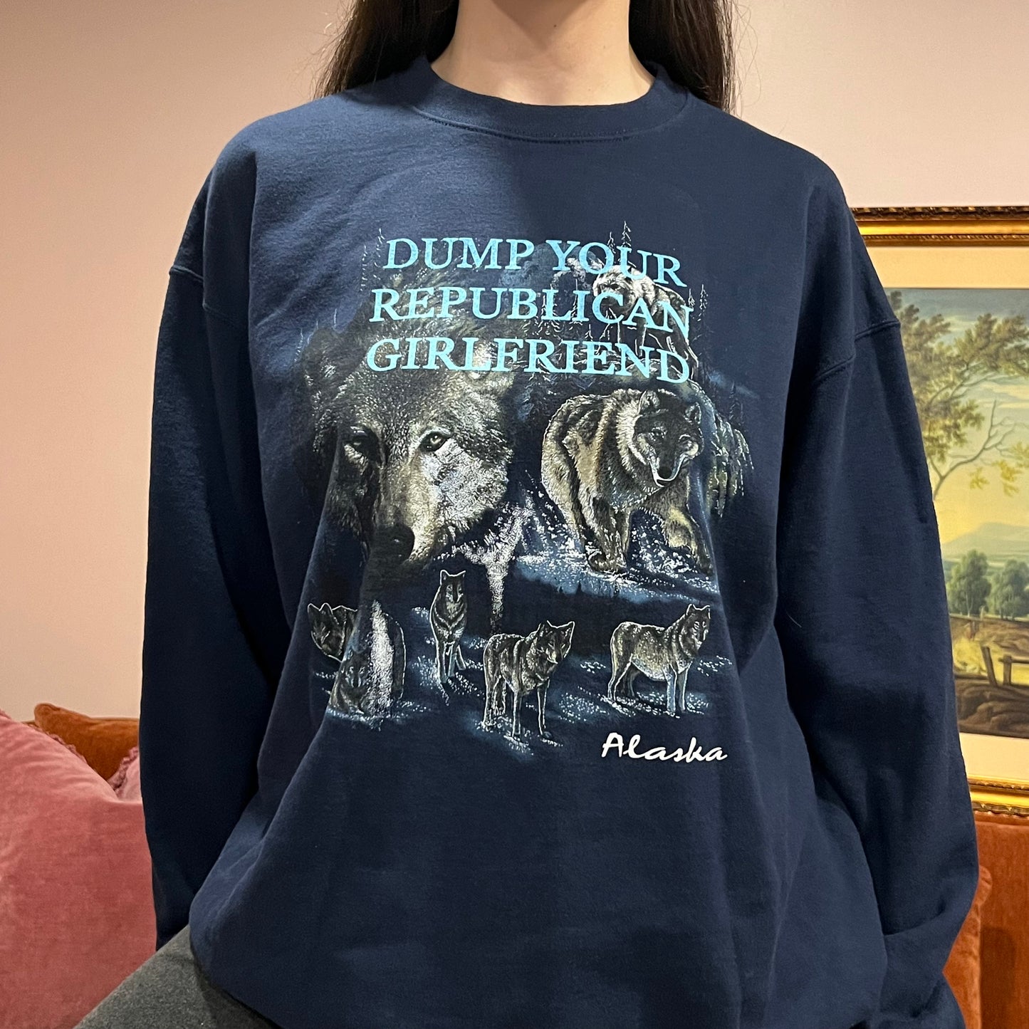 DUMP YOUR REPUBLICAN GIRLFRIEND wolf crewneck with blue text (XL)
