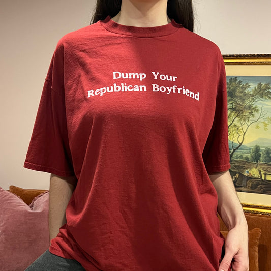 DUMP YOUR REPUBLICAN BOYFRIEND red t-shirt with white text (XL)