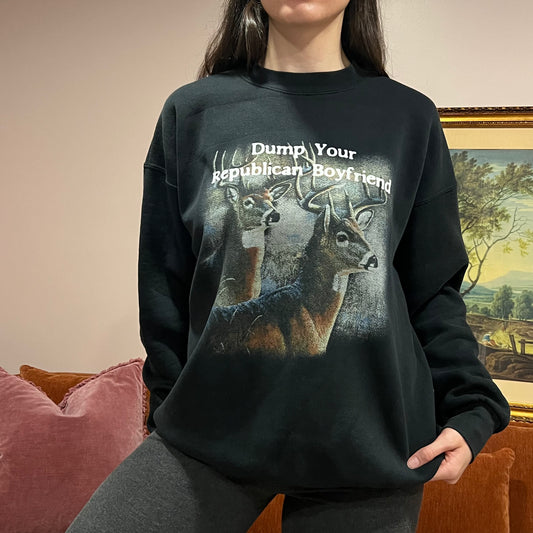 DUMP YOUR REPUBLICAN BOYFRIEND deer crewneck with white text (XL)