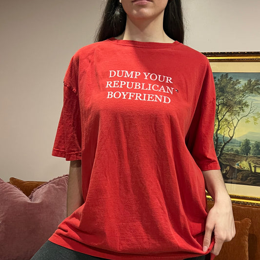 DUMP YOUR REPUBLICAN BOYFRIEND red t-shirt with white text (XL)