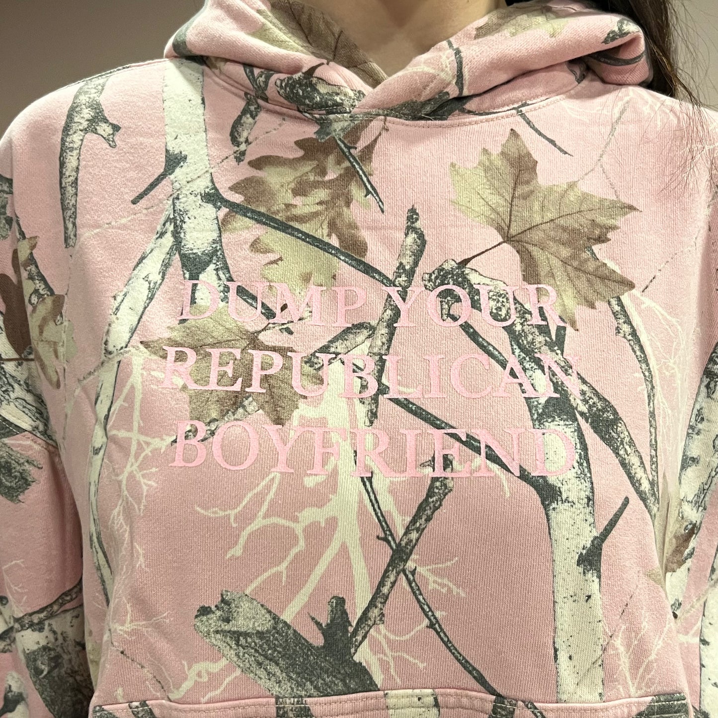 DUMP YOUR REPUBLICAN BOYFRIEND pink camo hoodie with pink text (L)
