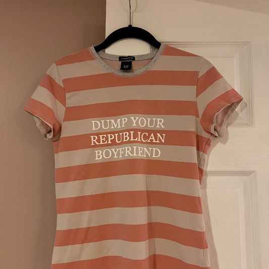 DUMP YOUR REPUBLICAN BOYFRIEND (S)
