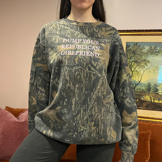 DUMP YOUR REPUBLICAN GIRLFRIEND camo crewneck with pink text (XL)