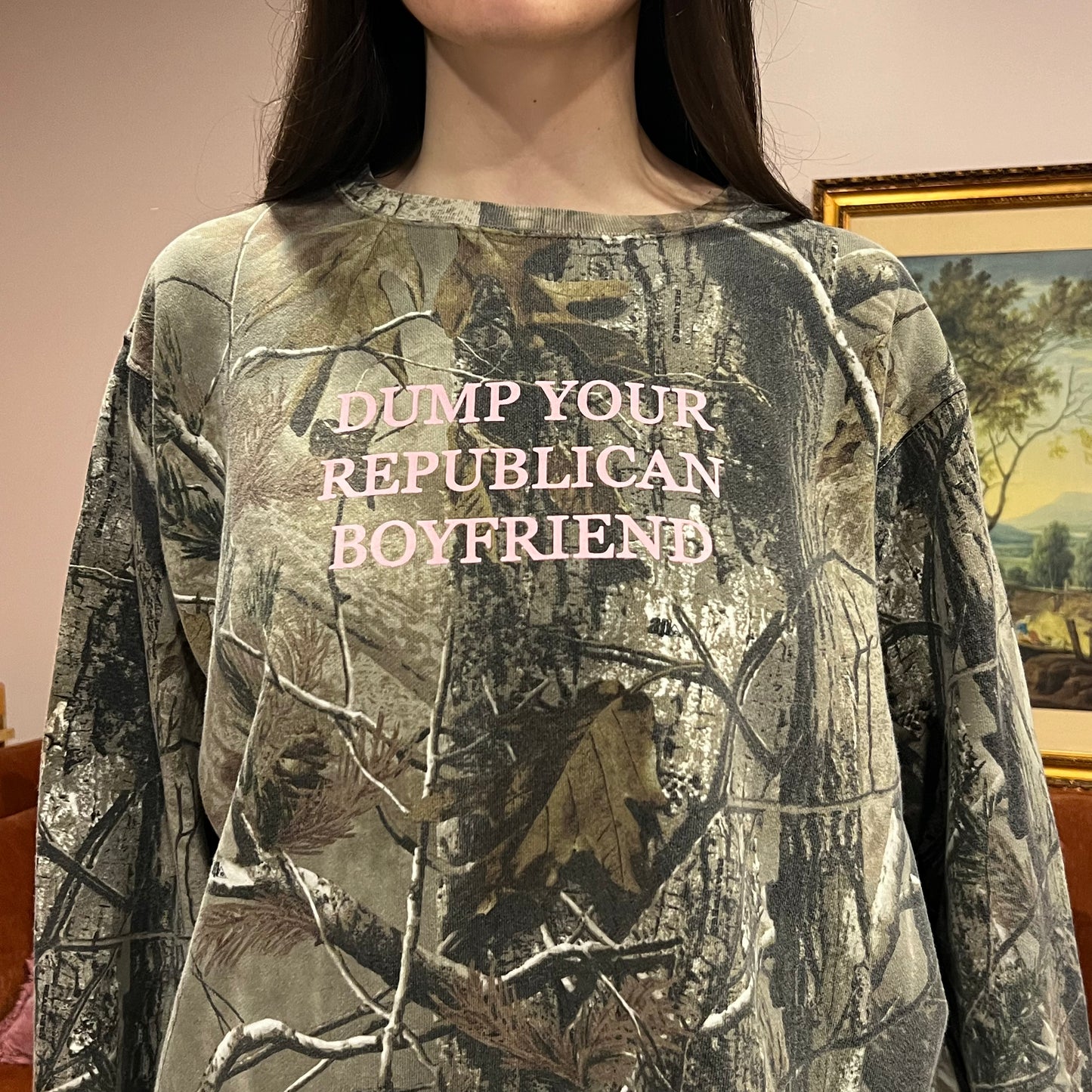 DUMP YOUR REPUBLICAN BOYFRIEND camo crewneck with pink text (XL)