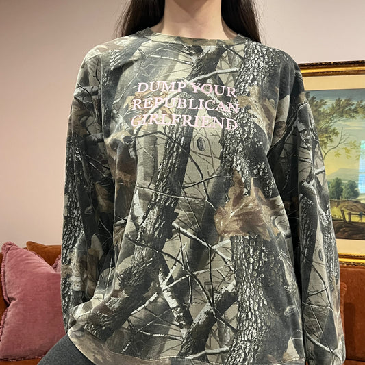 DUMP YOUR REPUBLICAN GIRLFRIEND camo crewneck with pink text (XL)