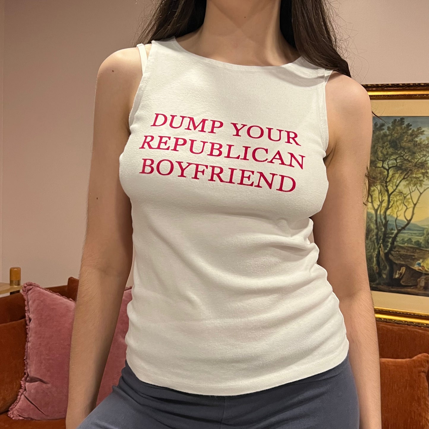 DUMP YOUR REPUBLICAN BOYFRIEND white tank with red text (S)
