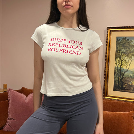DUMP YOUR REPUBLICAN BOYFRIEND white t-shirt with red text (S)
