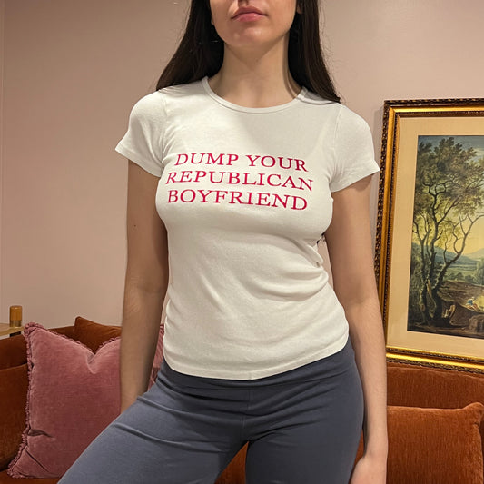 DUMP YOUR REPUBLICAN BOYFRIEND white t-shirt with red text (S)