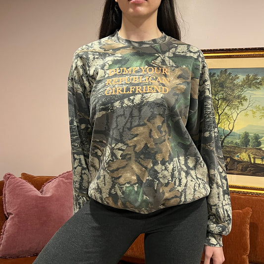 DUMP YOUR REPUBLICAN GIRLFRIEND camo crewneck with orange text (L)