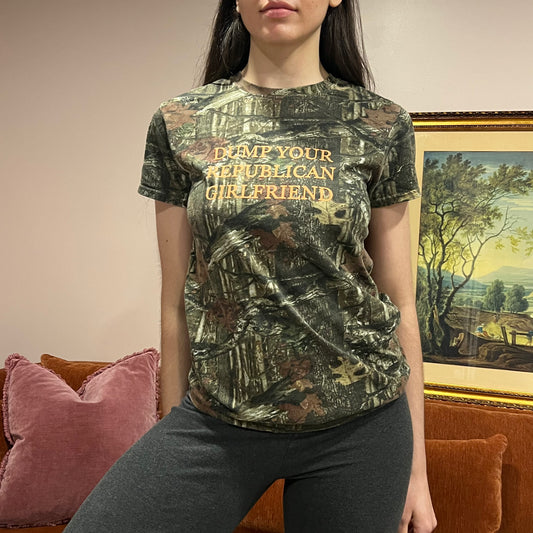 DUMP YOUR REPUBLICAN GIRLFRIEND camo t-shirt with orange text (S)