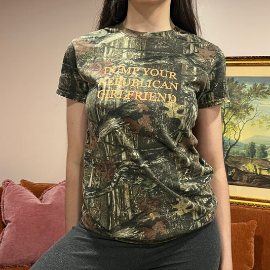 DUMP YOUR REPUBLICAN GIRLFRIEND camo t-shirt with orange text (S)