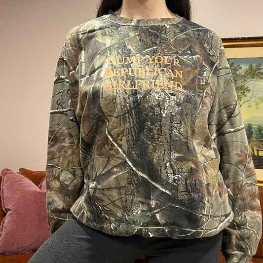 DUMP YOUR REPUBLICAN GIRLFRIEND camo crewneck with orange text (L)