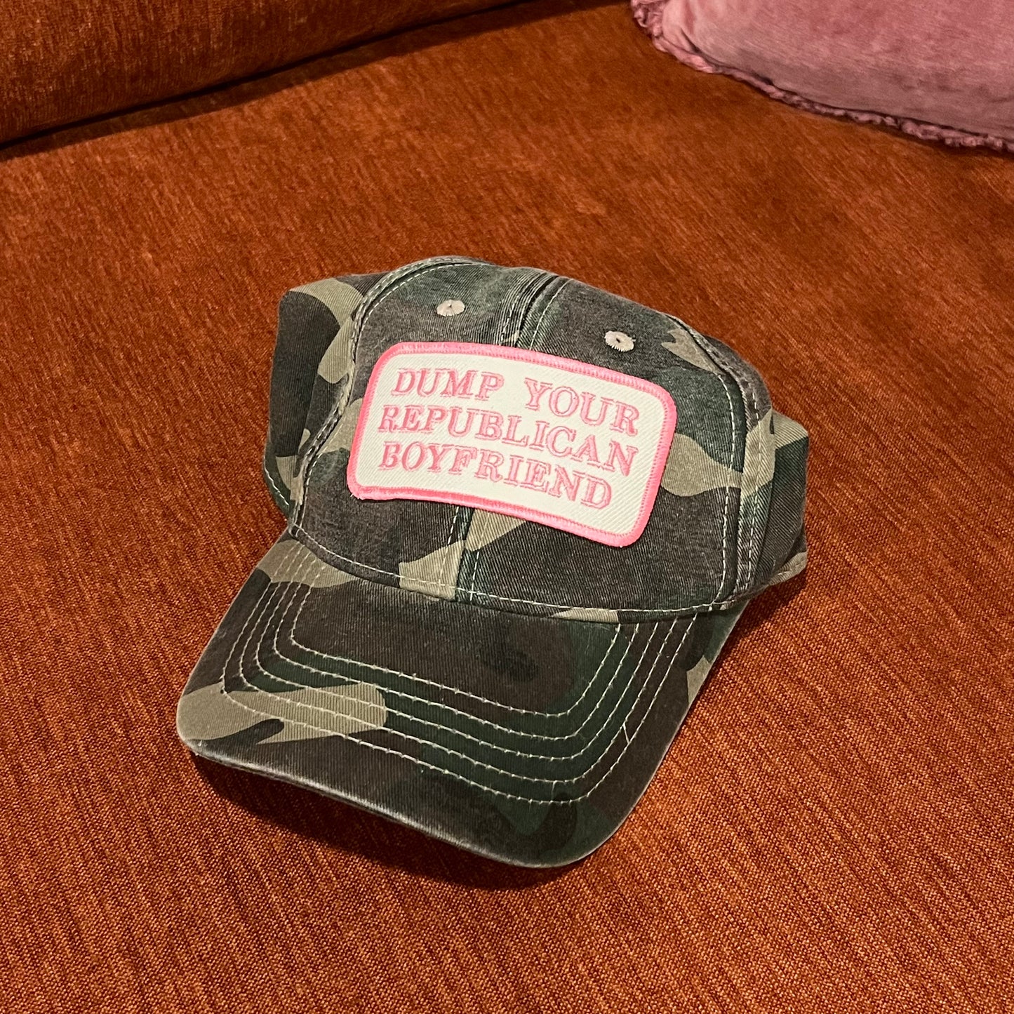 DUMP YOUR REPUBLICAN BOYFRIEND camo hat