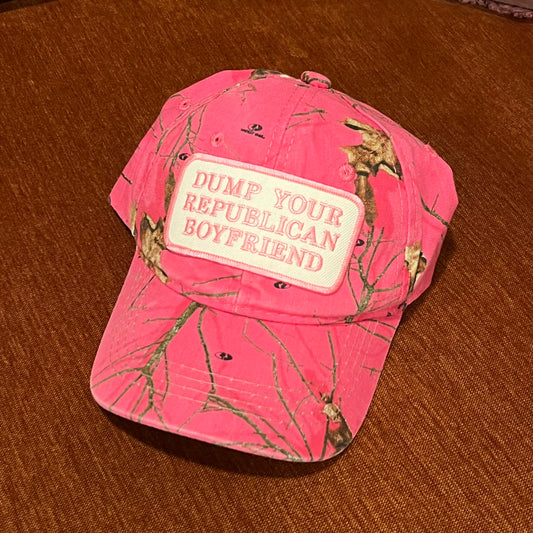 DUMP YOUR REPUBLICAN BOYFRIEND pink camo hat