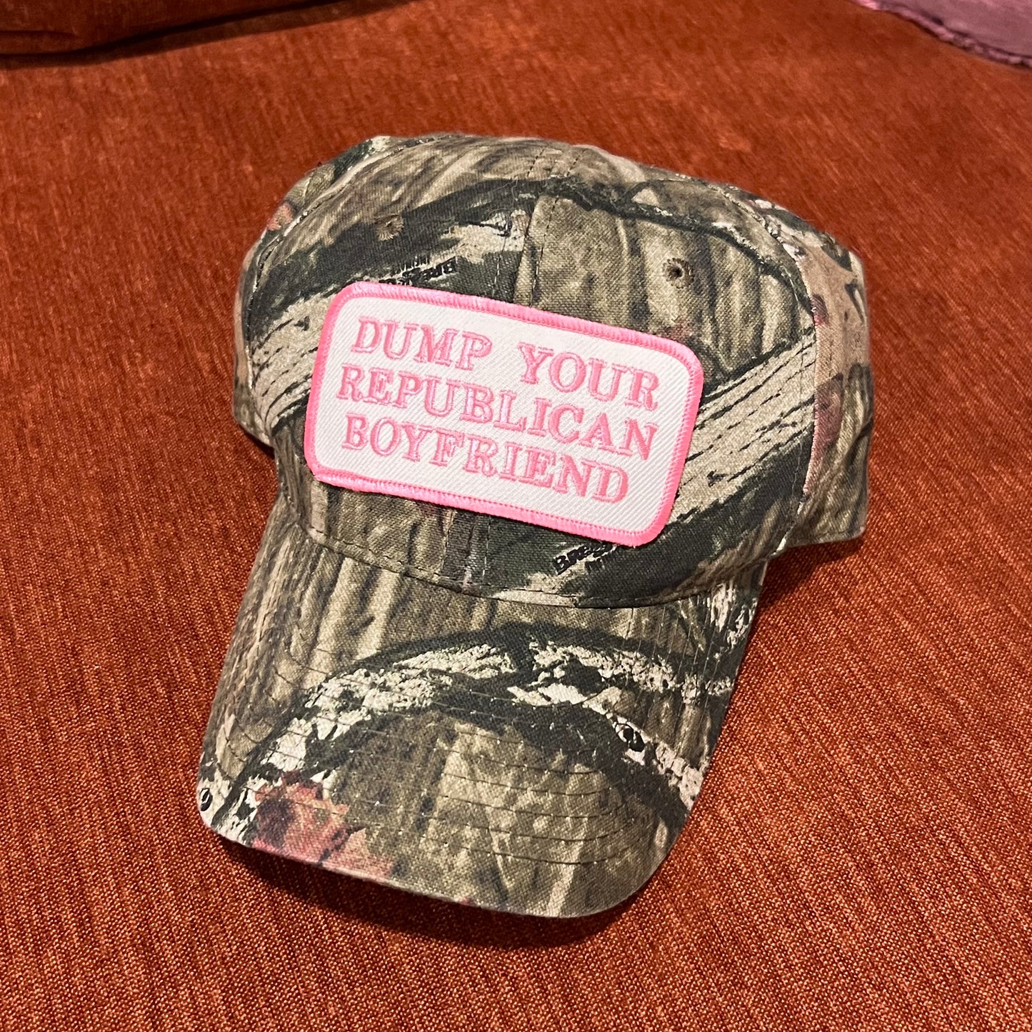 DUMP YOUR REPUBLICAN BOYFRIEND camo hat