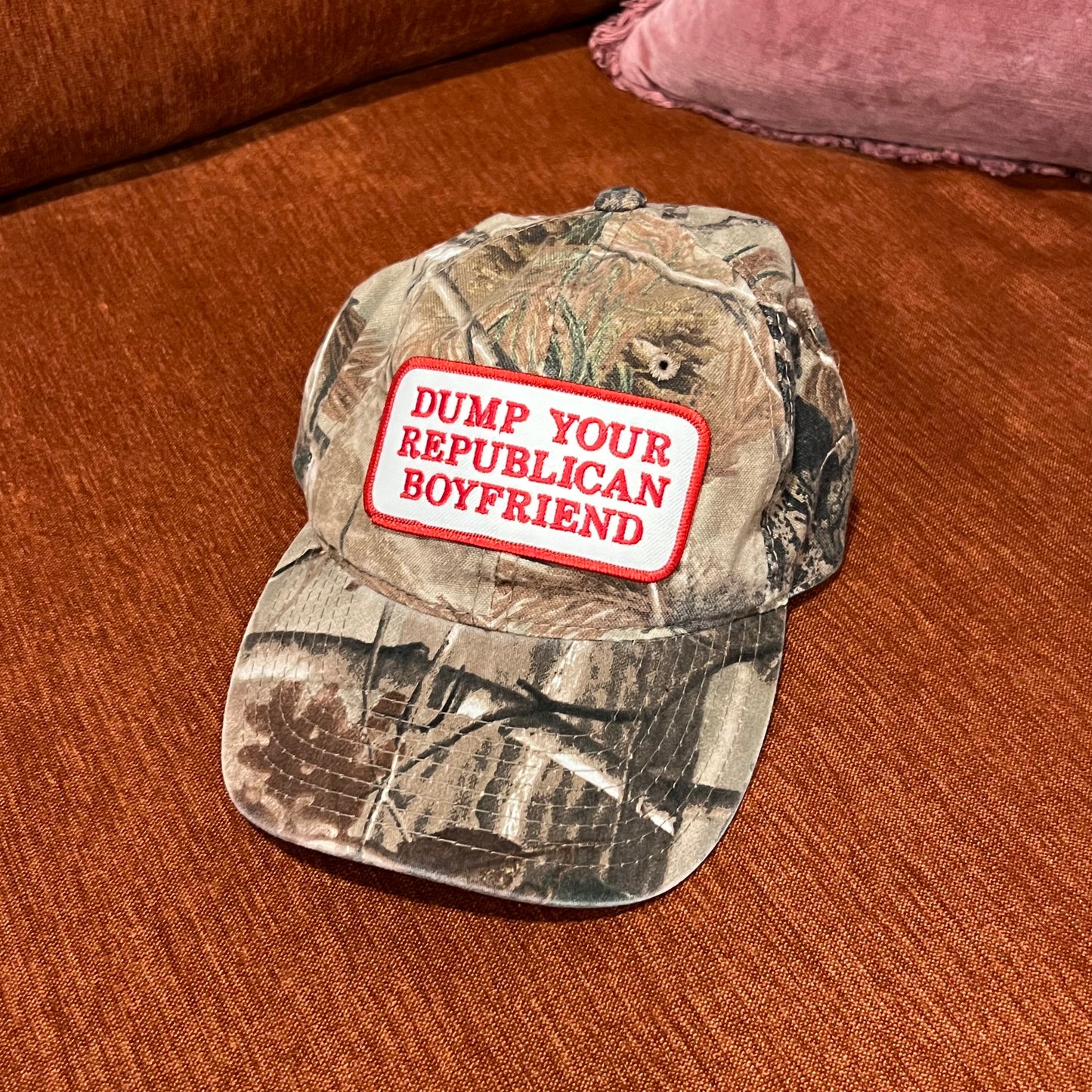 DUMP YOUR REPUBLICAN BOYFRIEND camo hat