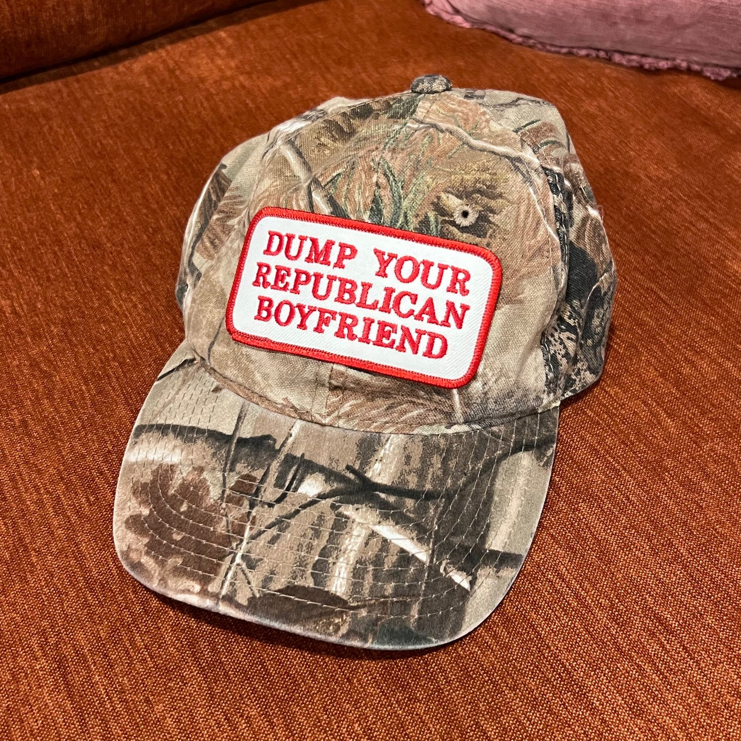 DUMP YOUR REPUBLICAN BOYFRIEND camo hat